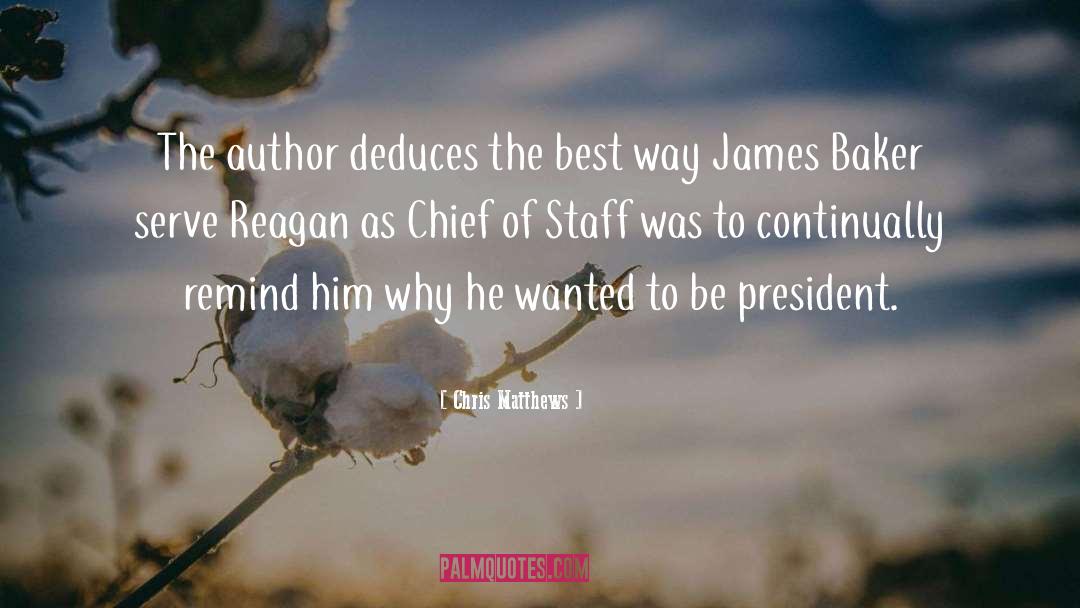 Chief Of Staff quotes by Chris Matthews