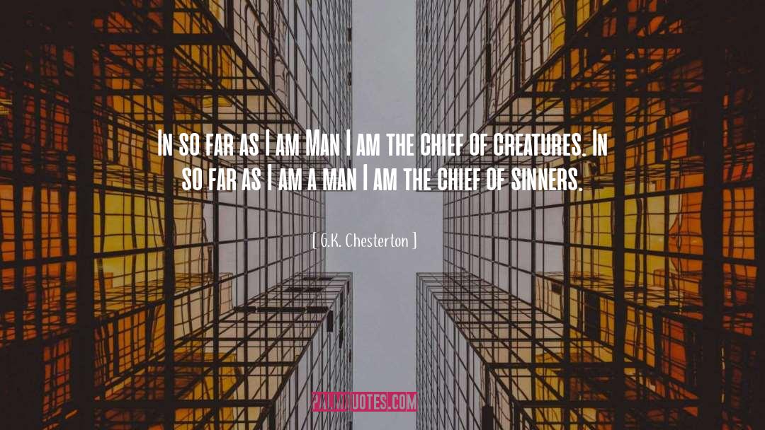 Chief quotes by G.K. Chesterton