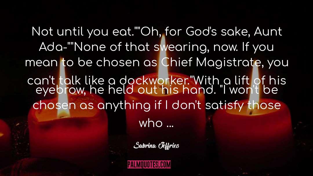 Chief quotes by Sabrina Jeffries