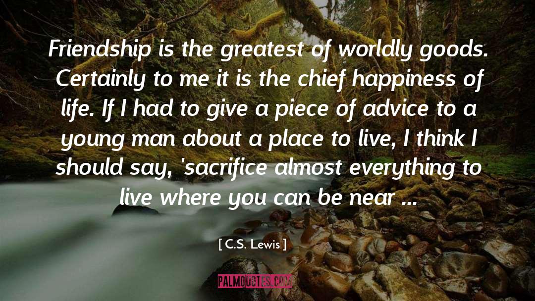 Chief quotes by C.S. Lewis