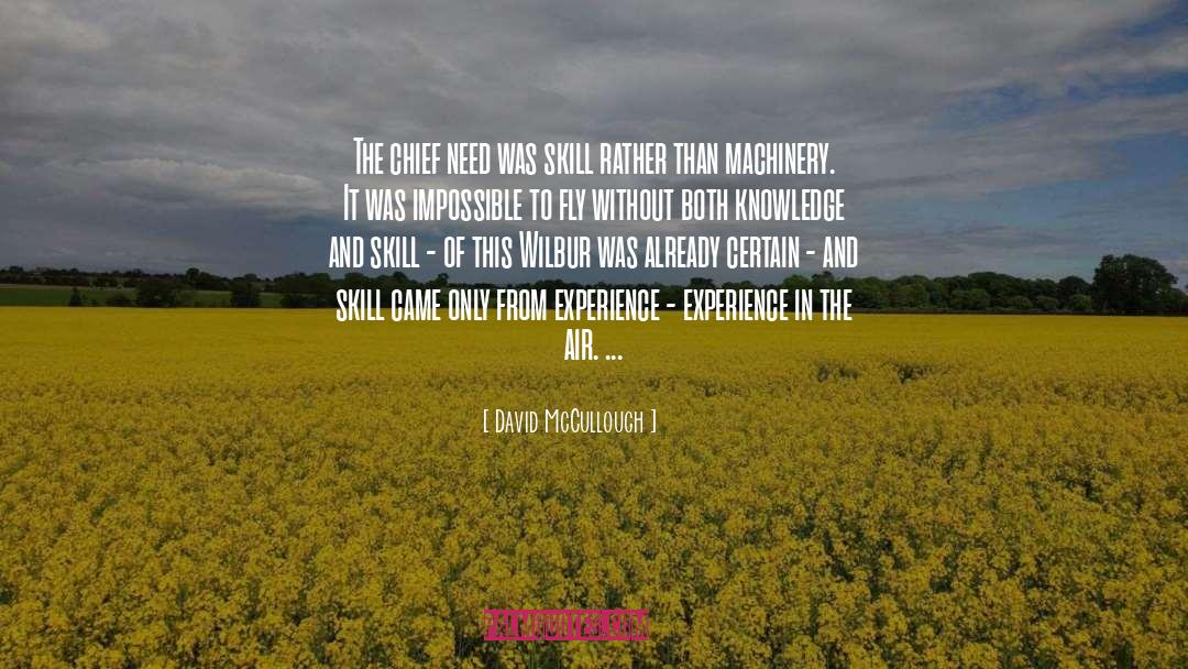 Chief quotes by David McCullough