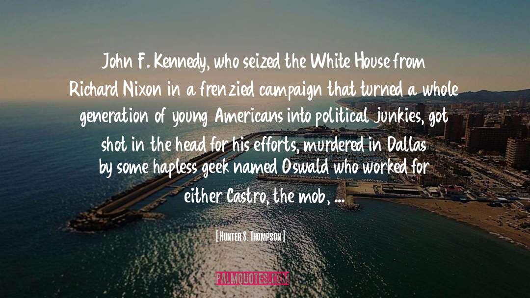 Chief White Halfoat quotes by Hunter S. Thompson