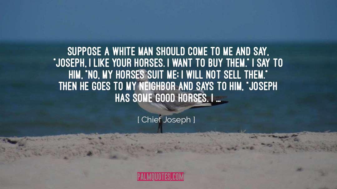 Chief White Halfoat quotes by Chief Joseph