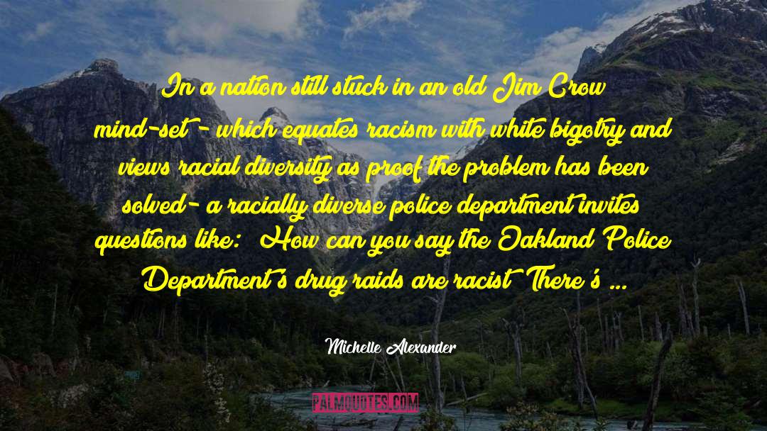 Chief White Halfoat quotes by Michelle Alexander