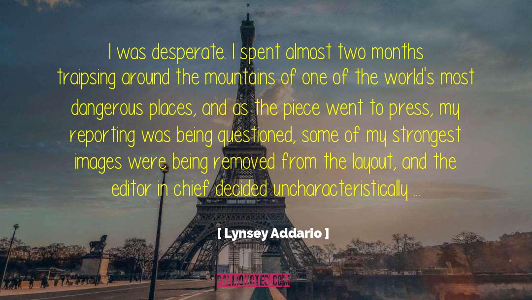 Chief Wyatt Porter quotes by Lynsey Addario