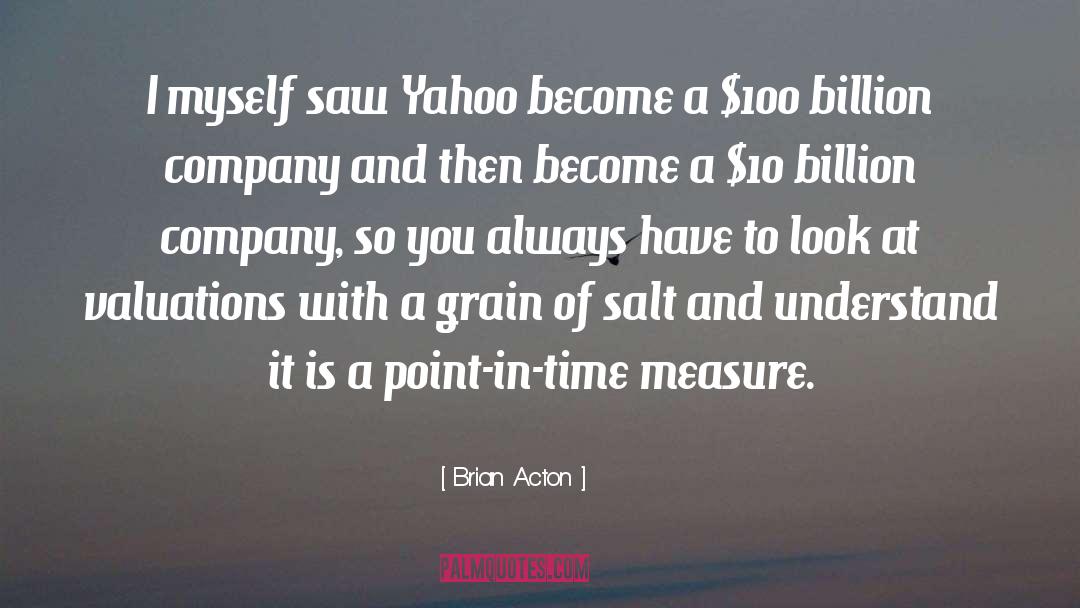 Chiefly Company quotes by Brian Acton