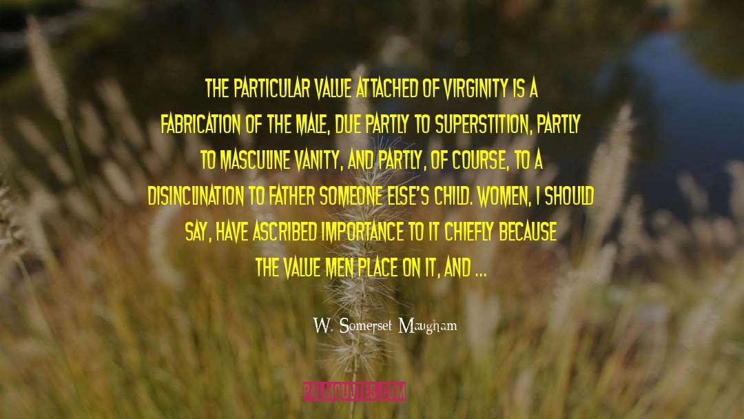 Chiefly quotes by W. Somerset Maugham