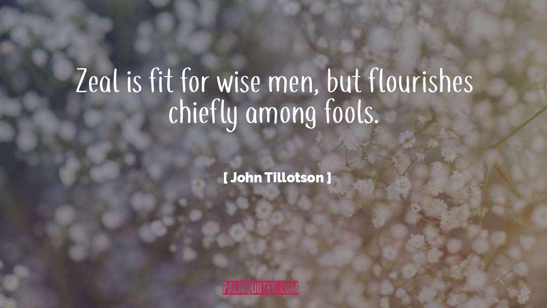 Chiefly quotes by John Tillotson