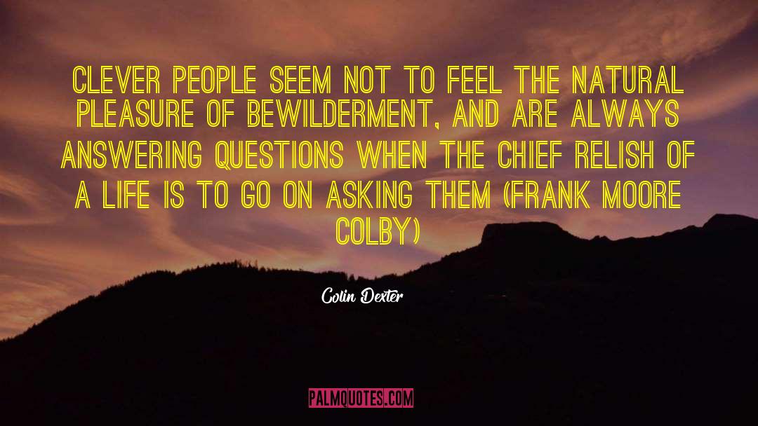 Chiefs quotes by Colin Dexter