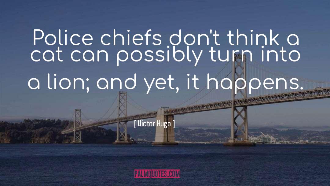 Chiefs quotes by Victor Hugo