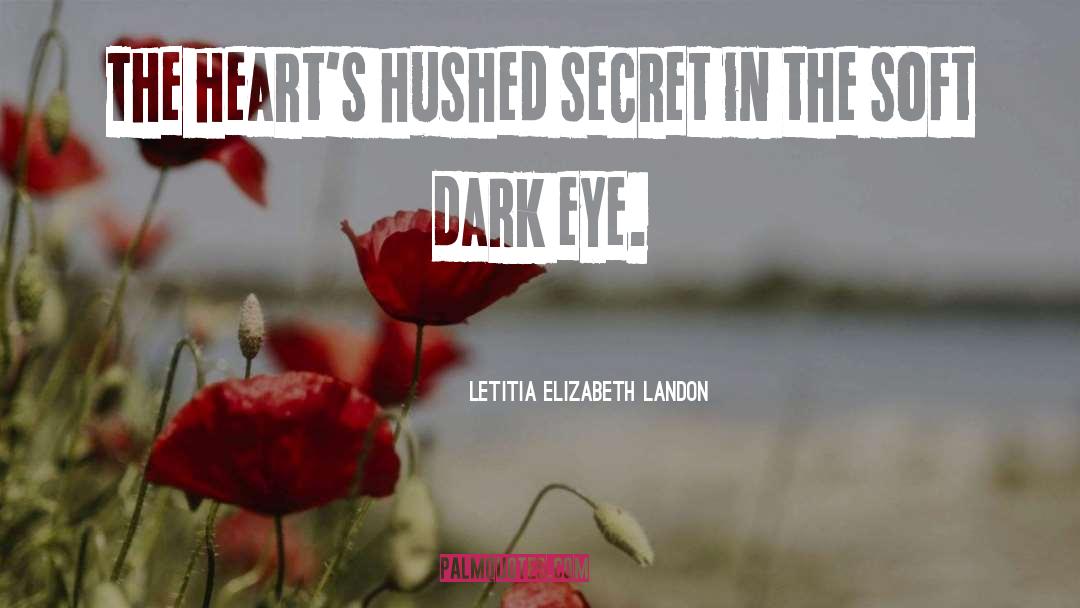 Chieftain Dark quotes by Letitia Elizabeth Landon