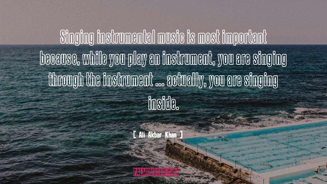 Chiello Instrumental Music quotes by Ali Akbar Khan