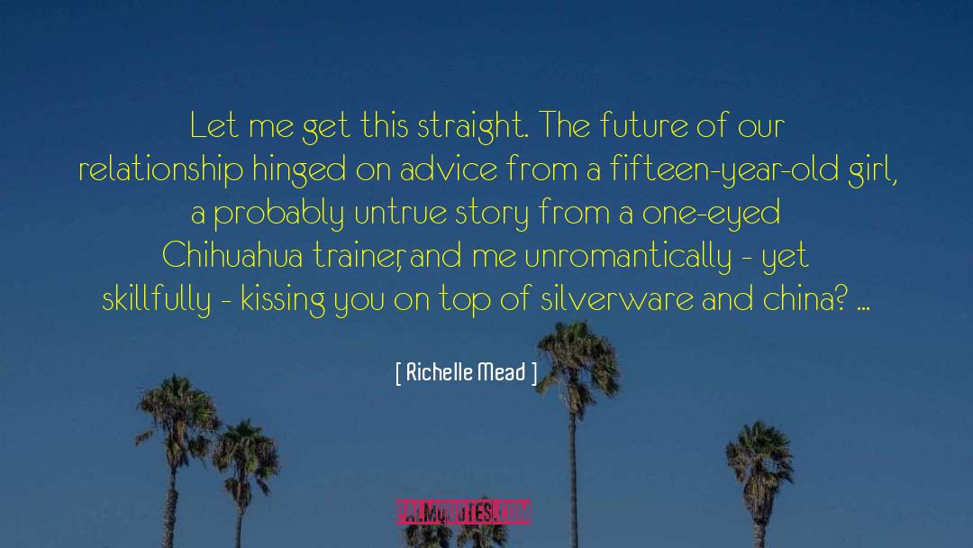 Chihuahua quotes by Richelle Mead