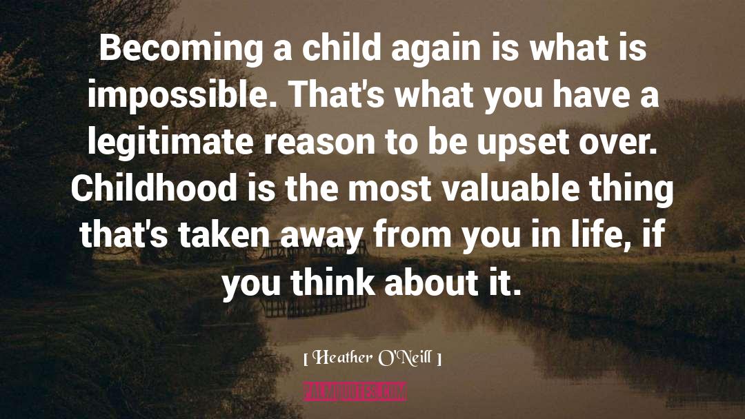 Child Abue quotes by Heather O'Neill
