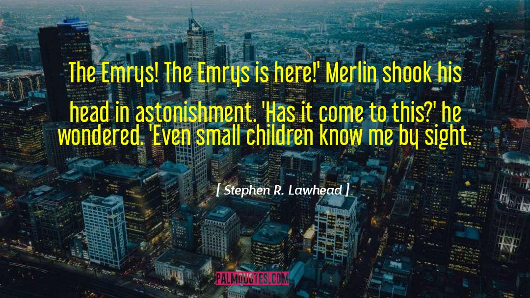 Child Abue quotes by Stephen R. Lawhead
