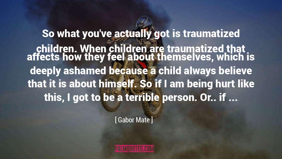 Child Abuse Denial quotes by Gabor Mate