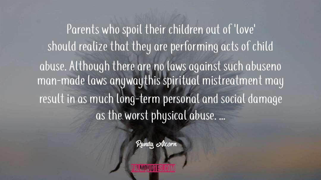 Child Abuse Deniers quotes by Randy Alcorn