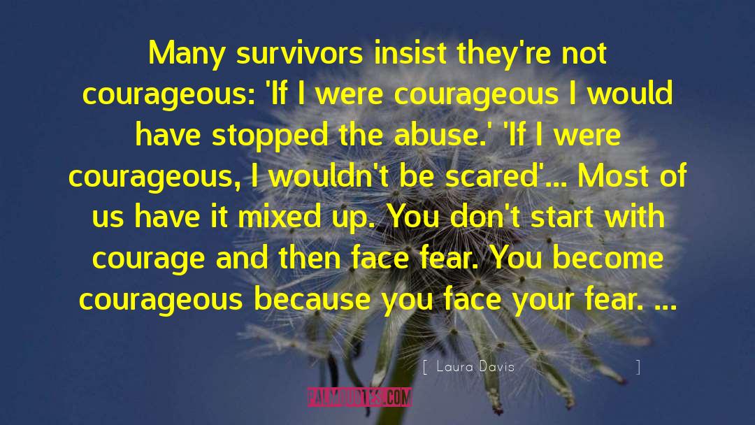 Child Abuse Memoir quotes by Laura Davis