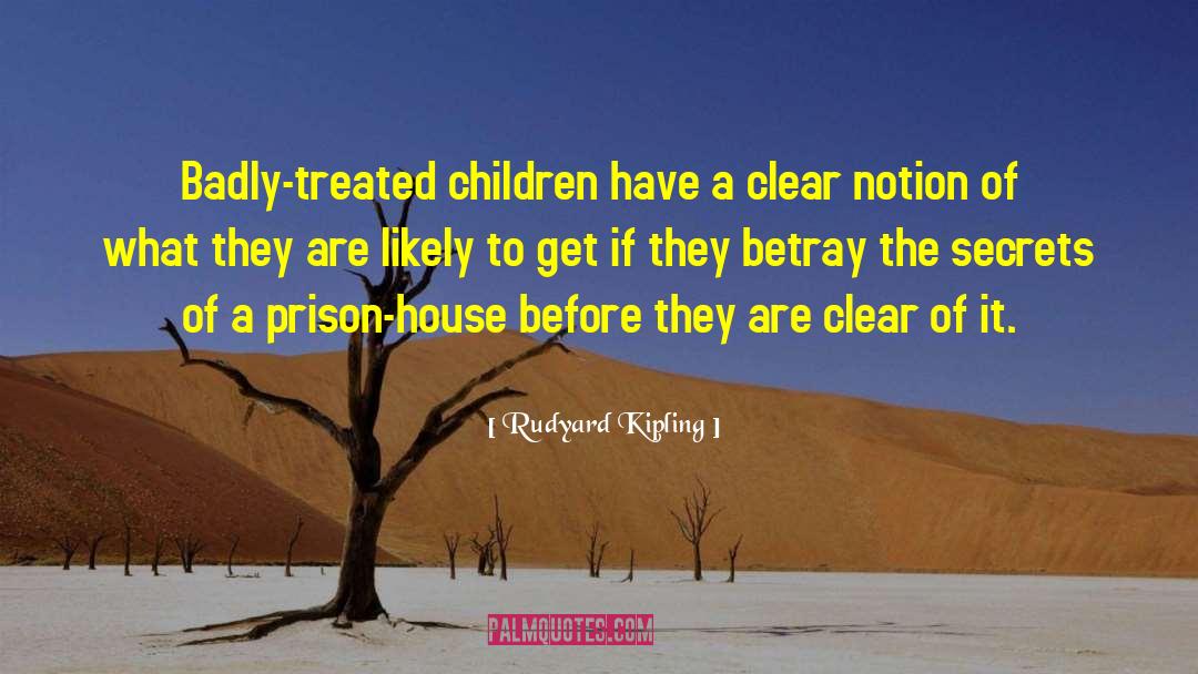 Child Abuse Prevention quotes by Rudyard Kipling