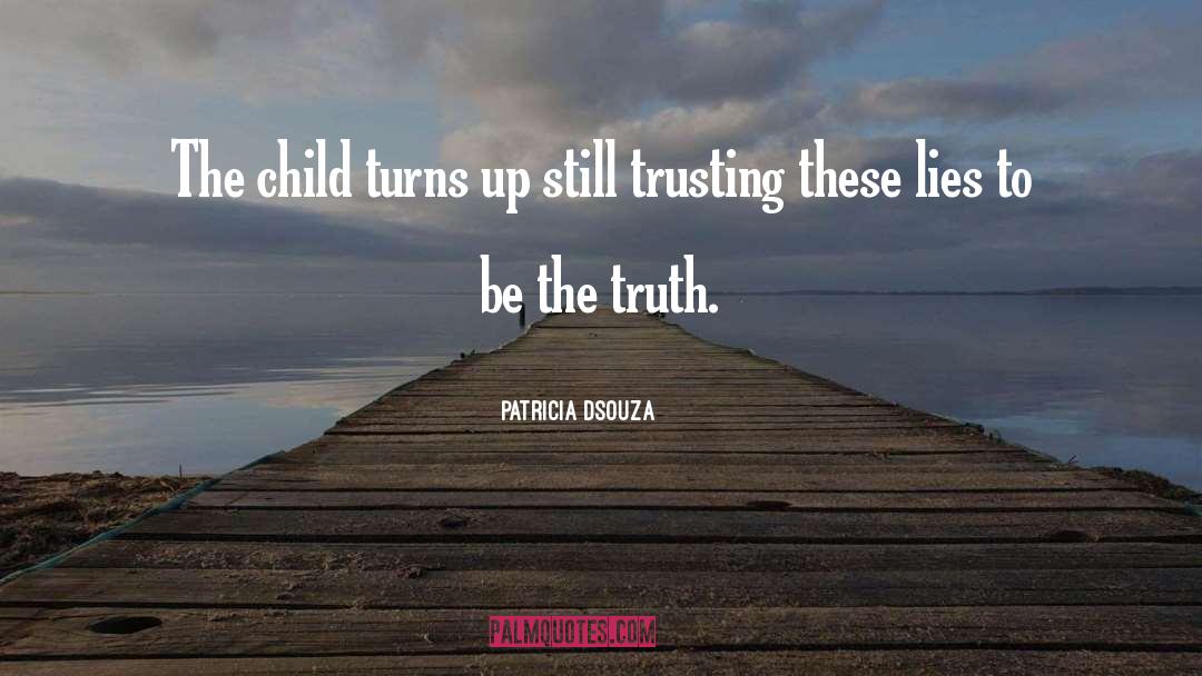 Child Abuse quotes by Patricia Dsouza