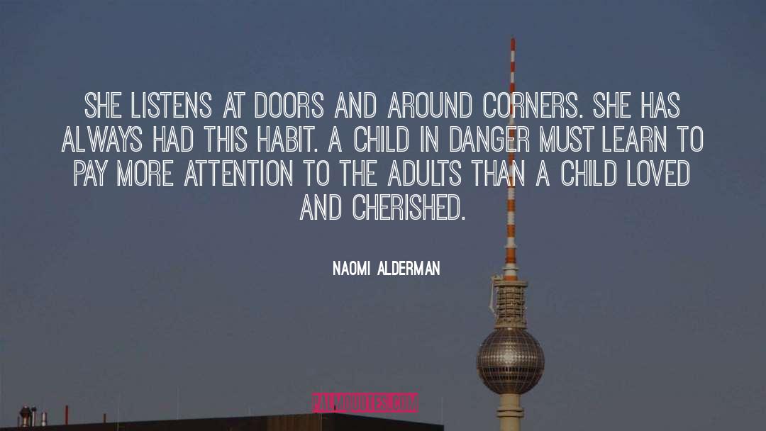 Child Abuse quotes by Naomi Alderman