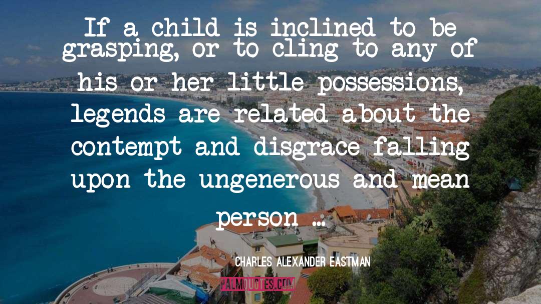 Child Abuser quotes by Charles Alexander Eastman