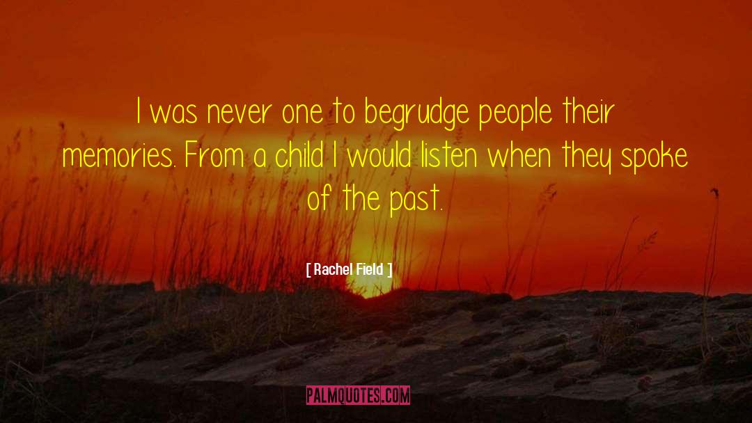 Child Abuser quotes by Rachel Field