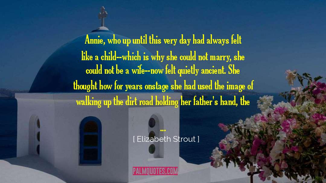 Child Abusers quotes by Elizabeth Strout