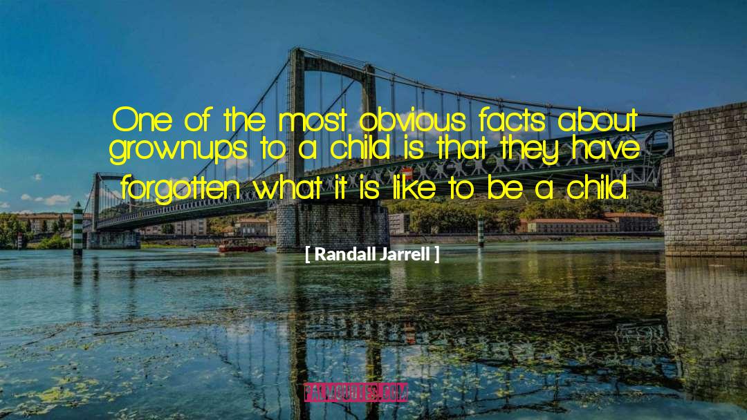 Child Actors quotes by Randall Jarrell