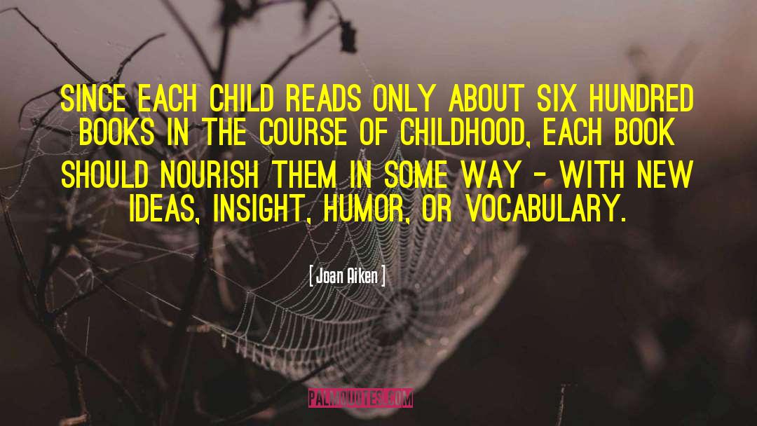 Child Actors quotes by Joan Aiken