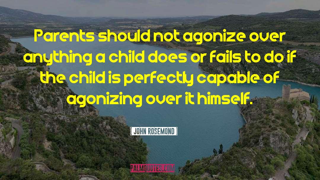 Child Bearing quotes by John Rosemond