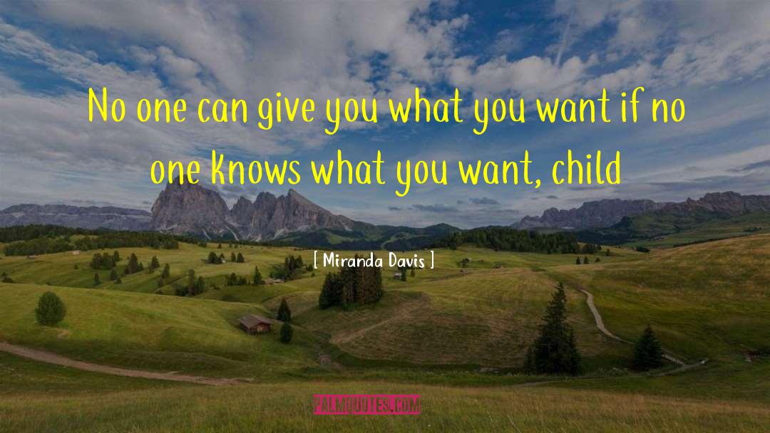 Child Bearing quotes by Miranda Davis