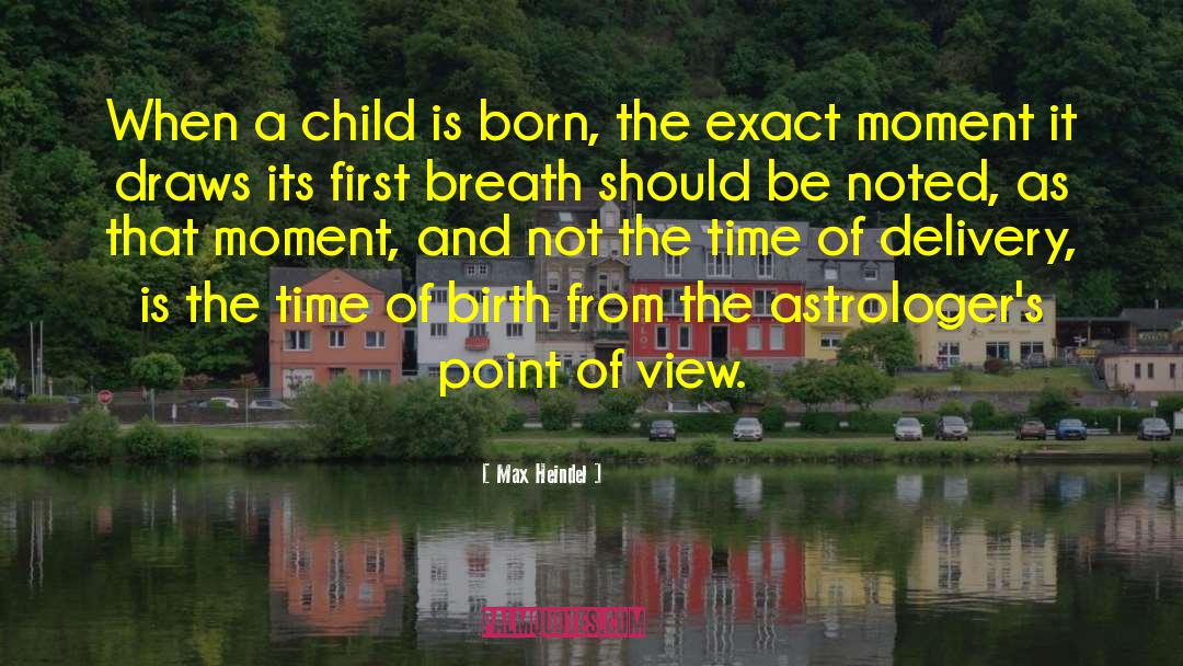 Child Behavior quotes by Max Heindel