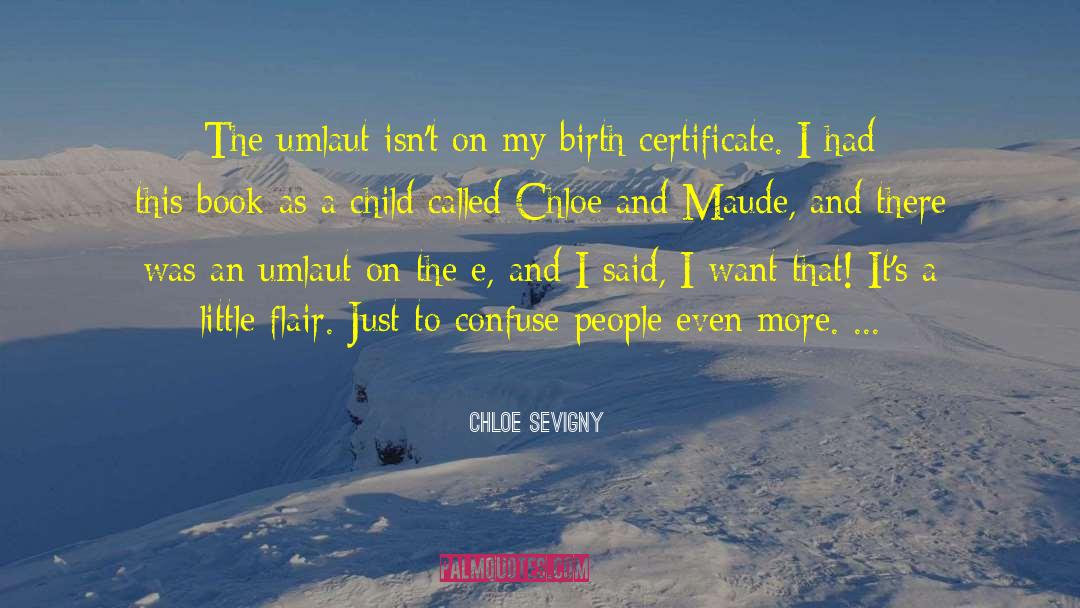 Child Birth quotes by Chloe Sevigny