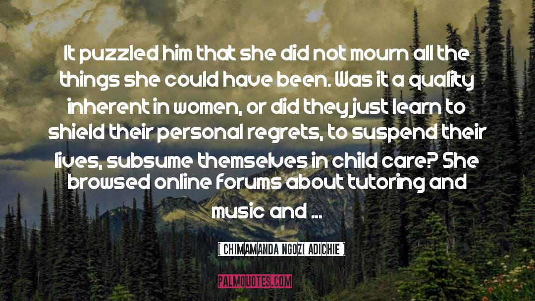 Child Care quotes by Chimamanda Ngozi Adichie