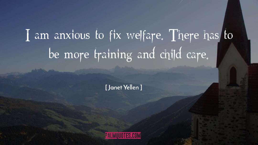 Child Care quotes by Janet Yellen