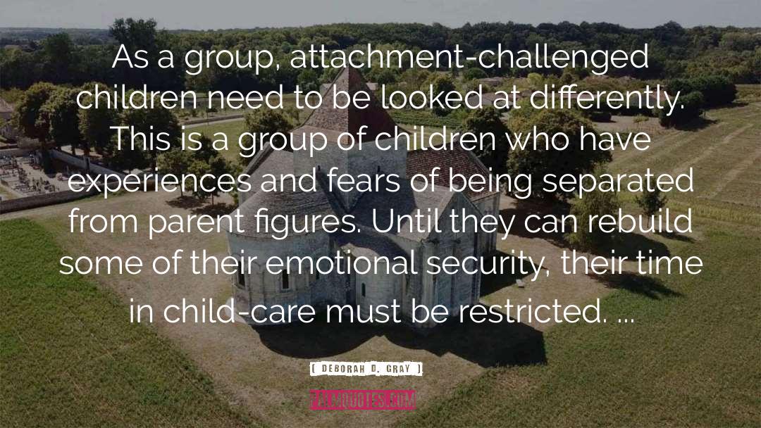 Child Care quotes by Deborah D. Gray