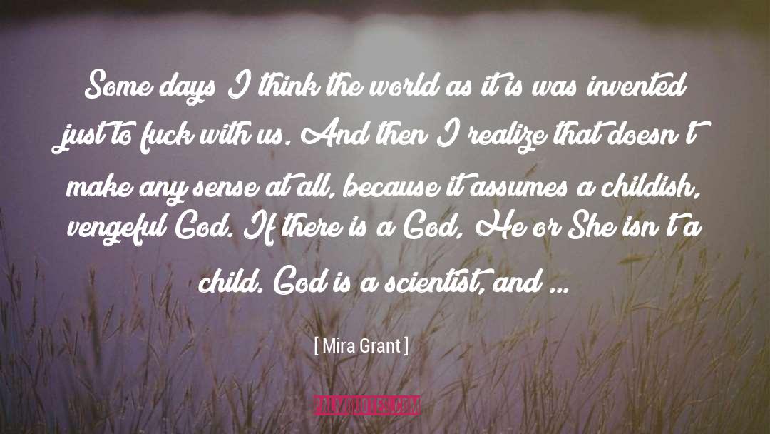 Child Caretaker quotes by Mira Grant