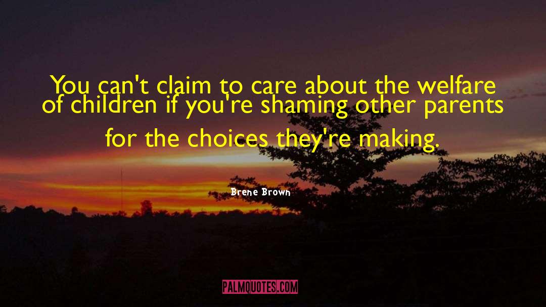 Child Caretaker quotes by Brene Brown