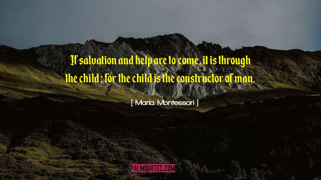 Child Caretaker quotes by Maria Montessori