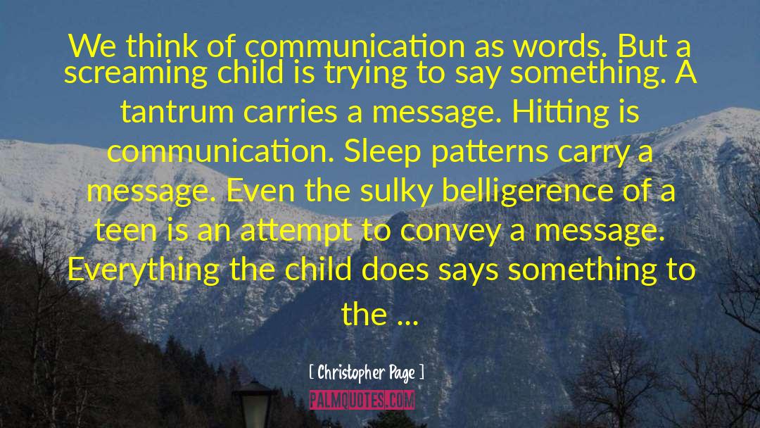 Child Childhood quotes by Christopher Page