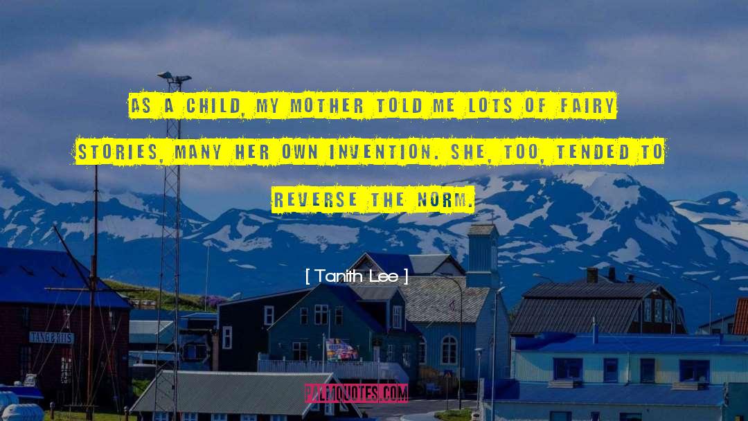 Child Childhood quotes by Tanith Lee