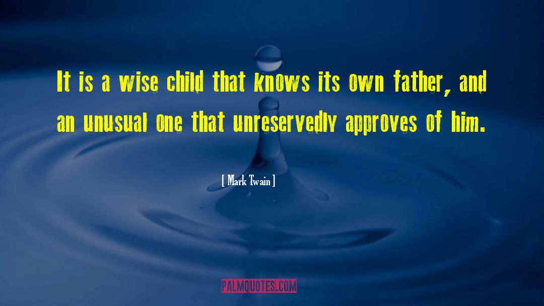 Child Childhood quotes by Mark Twain