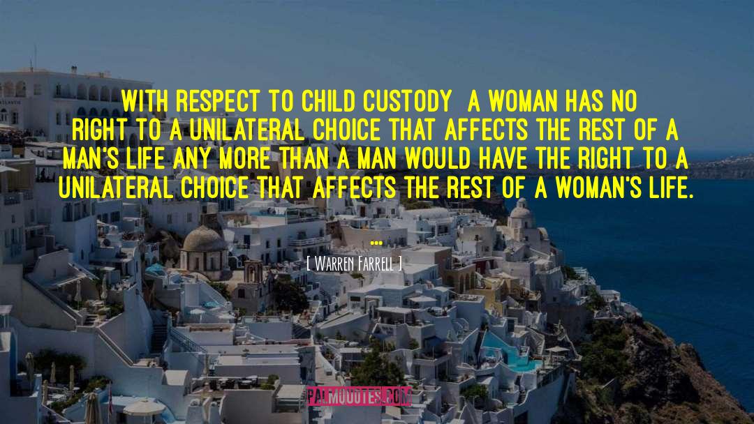 Child Custody quotes by Warren Farrell