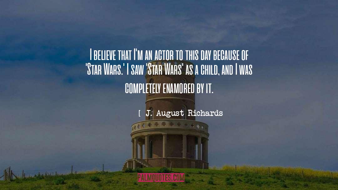 Child Free quotes by J. August Richards