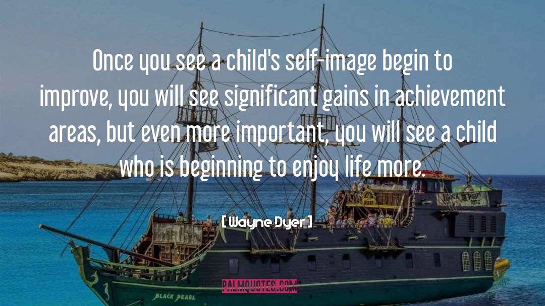 Child Grief quotes by Wayne Dyer