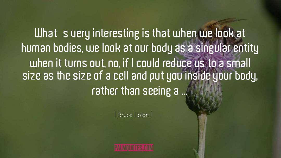 Child Inside You quotes by Bruce Lipton
