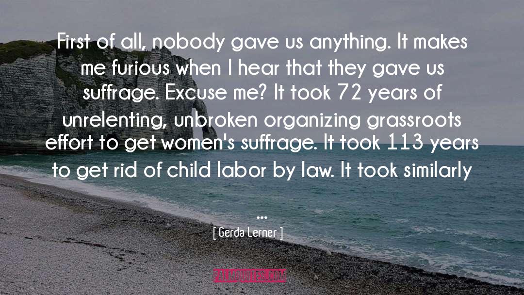 Child Labor In India quotes by Gerda Lerner