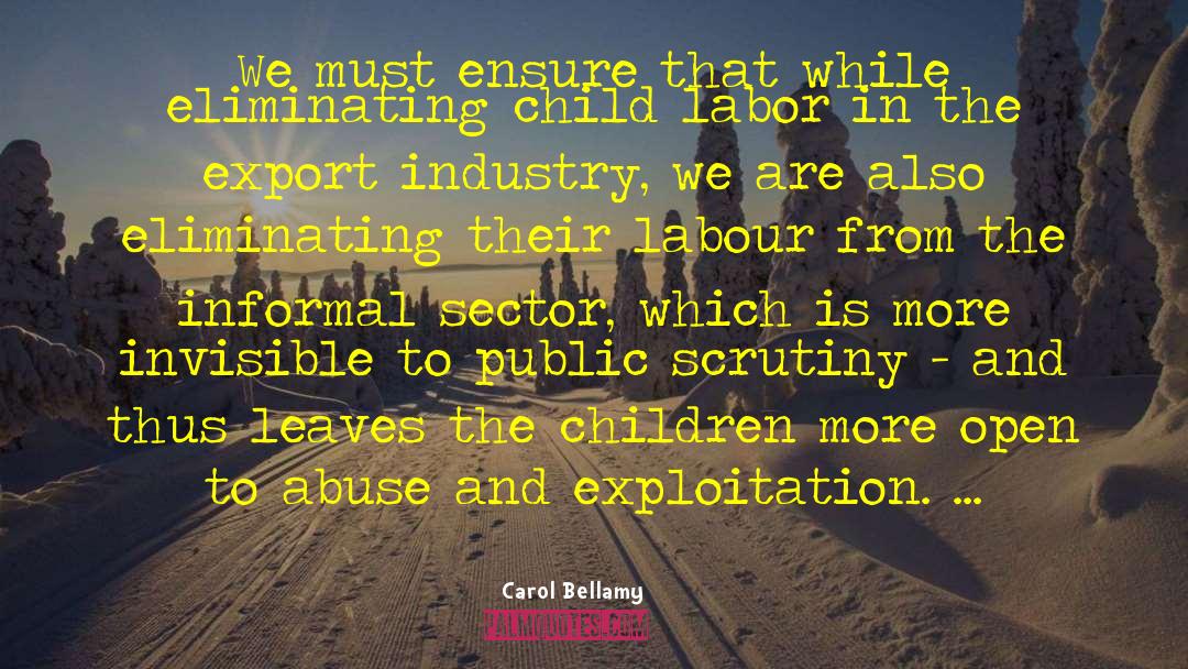 Child Labor quotes by Carol Bellamy