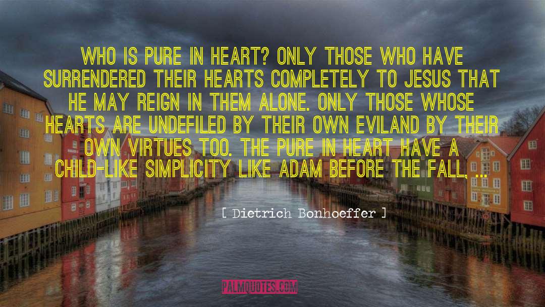Child Like quotes by Dietrich Bonhoeffer